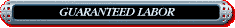 GUARANTEED LABOR